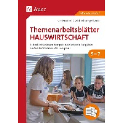 Themenarbeitsblätter Hauswirtschaft 5-7