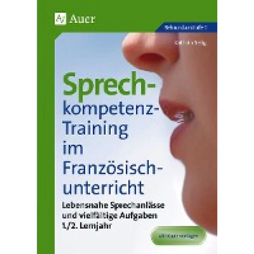 Sprechkompetenz-training Französisch Lernjahr 1-2