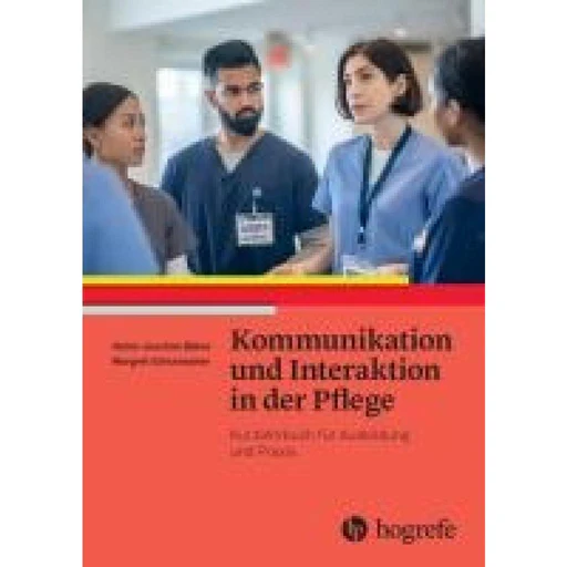 Kommunikation Und Interaktion In Der Pflege