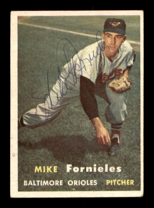 Mike Fornieles Autographed Signed 1957 Topps Card #116 Baltimore Orioles