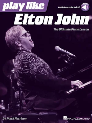 Play Like Elton John The Ultimate Piano Lesson Pf Book/audio Online