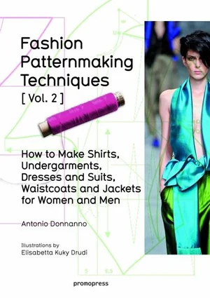 Fashion Patternmaking Techniques : Volume 2