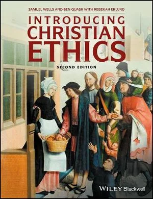 Introducing Christian Ethics (2nd Edition)