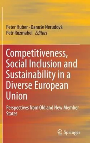 Competitiveness, Social Inclusion And Sustainability In A Diverse European Union