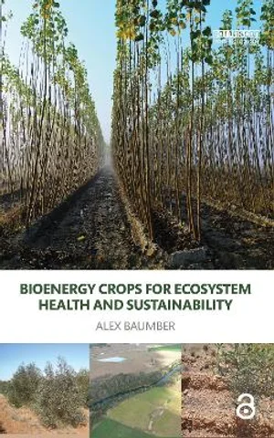 Bioenergy Crops For Ecosystem Health And Sustainability