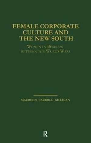 Female Corporate Culture And The New South
