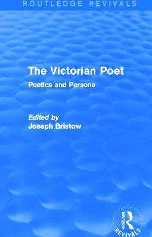 The Victorian Poet (routledge Revivals)