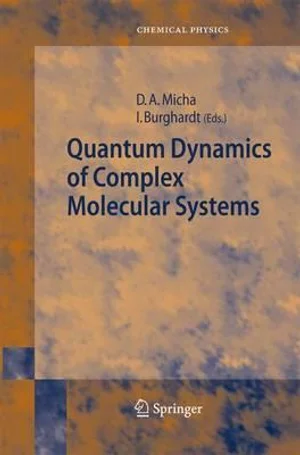 Quantum Dynamics Of Complex Molecular Systems (paperback) – Springer
