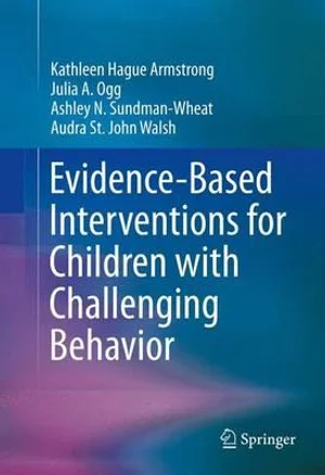 Evidence-based Interventions For Children With Challenging Behavior