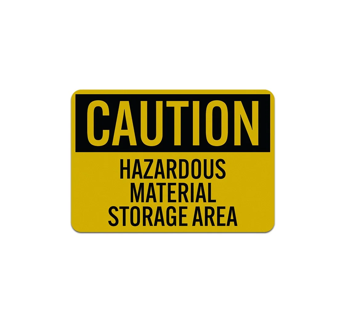 Hazardous Material Storage Area Aluminum Sign (reflective)