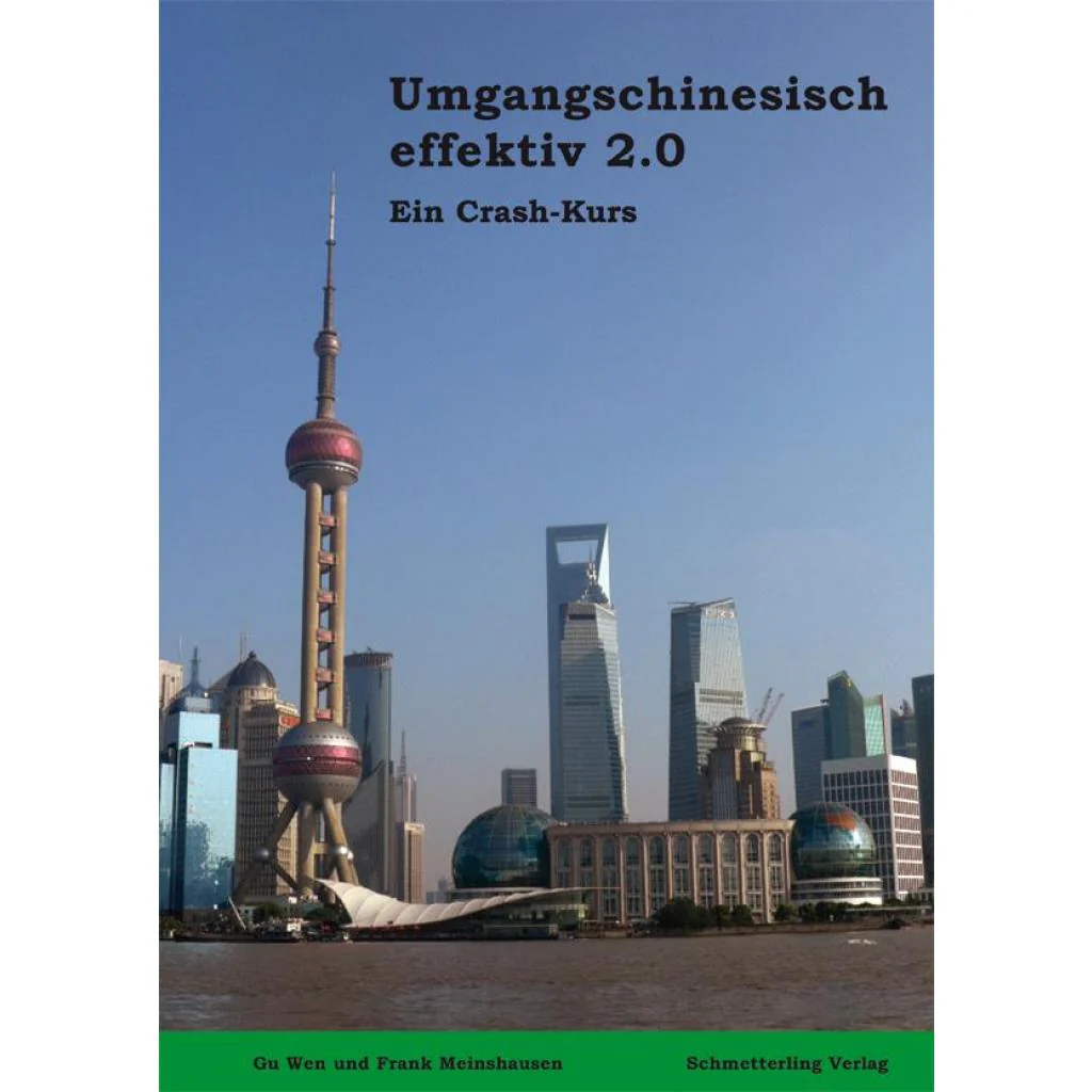 Umgangschinesisch Effektiv 2.0 (lehrbuch)