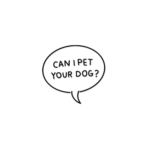 Can I Pet Your Dog? Temporary Tattoo
