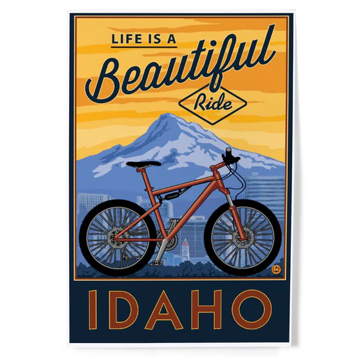 Idaho, Life Is A Beautiful Ride, Bike And Mountain, Giclee Print
