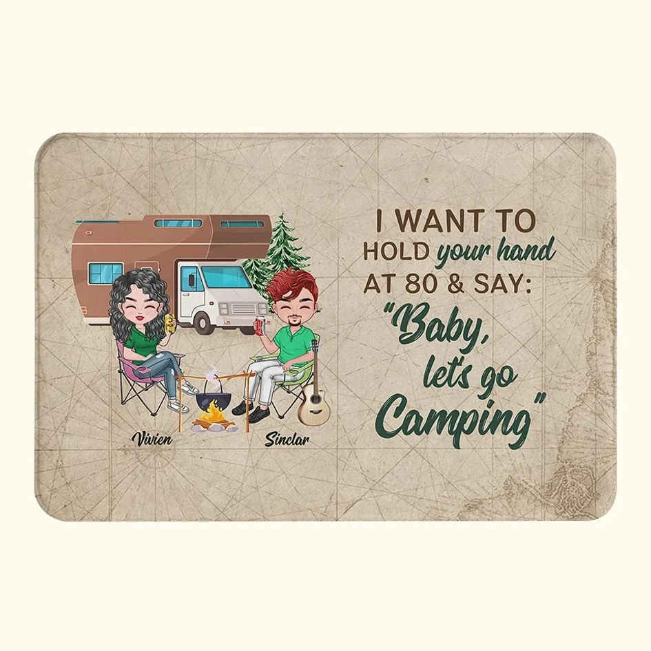 Personalizzato Voglio Tenere La Tua Mano A 80 Anni E Dire Baby Let's Go Camping Door Mat Regalo Di Coppia