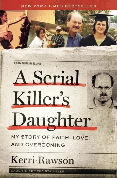 A Serial Killer's Daughter: My Story Of Faith, Love, And Overcoming (an Insider's Look At The True Crime Story Of The Btk Killer, Dennis Rader) - Softcover