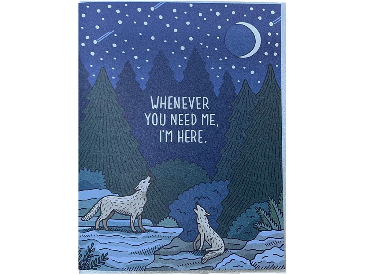 I'm Here Howling Wolves Greeting Card