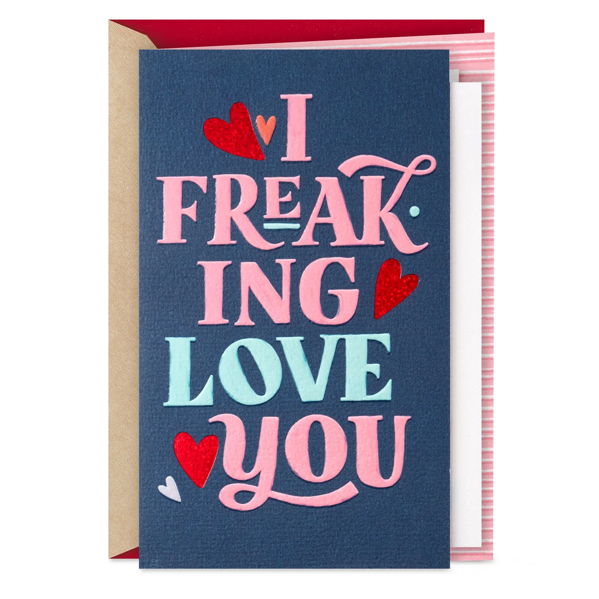 I Freaking Love You Valentine's Day Card
