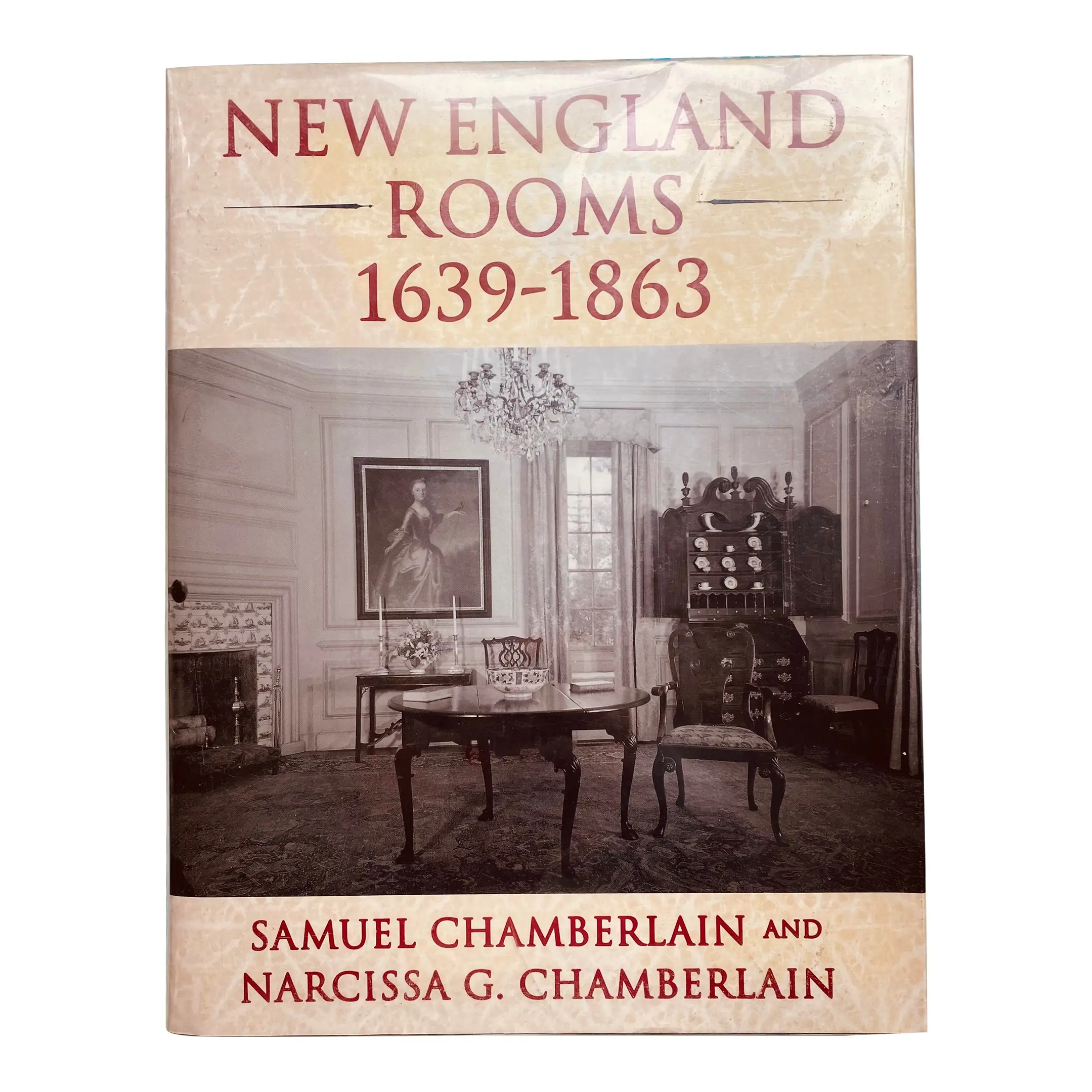 New England Rooms 1639‑1863