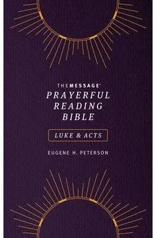 Message Prayerful Reading Bible: Luke & Acts (softcover, Purple)