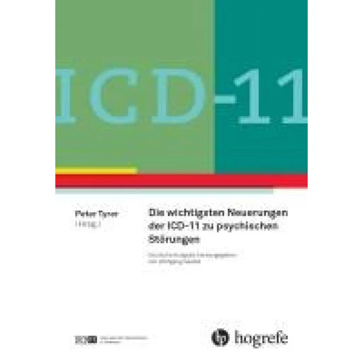 Icd-11: Neue Entwicklungen In Diagnostik Und Klassifikation Psychischer Störungen