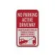 Active Driveway No Parking Aluminum Sign (hip Reflective)