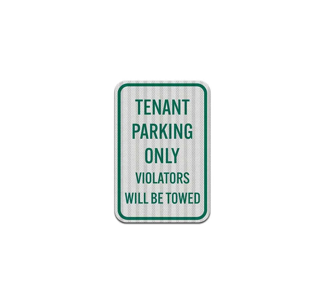 Tenant Parking Only Aluminum Sign Hip Reflective