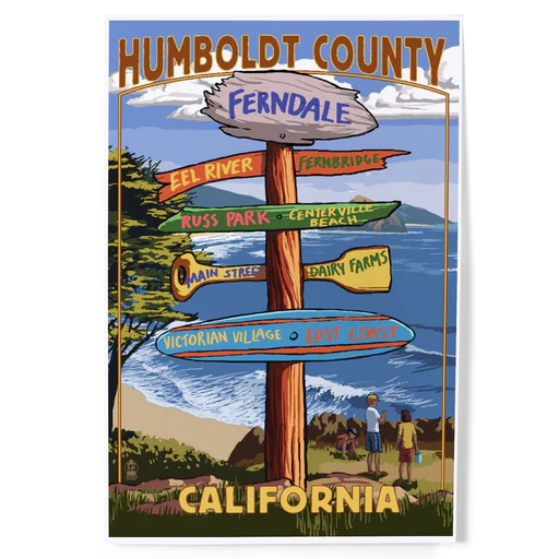 Ferndale, California, Humboldt County, Destination Signpost, Art & Giclee Prints - 36 X 54 Giclee Print