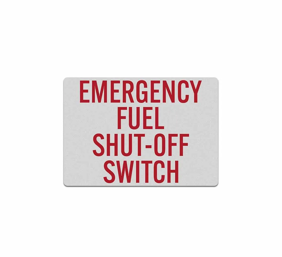 Emergency Fuel Shut Off Decal Reflective