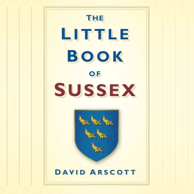 Little Book Of Sussex