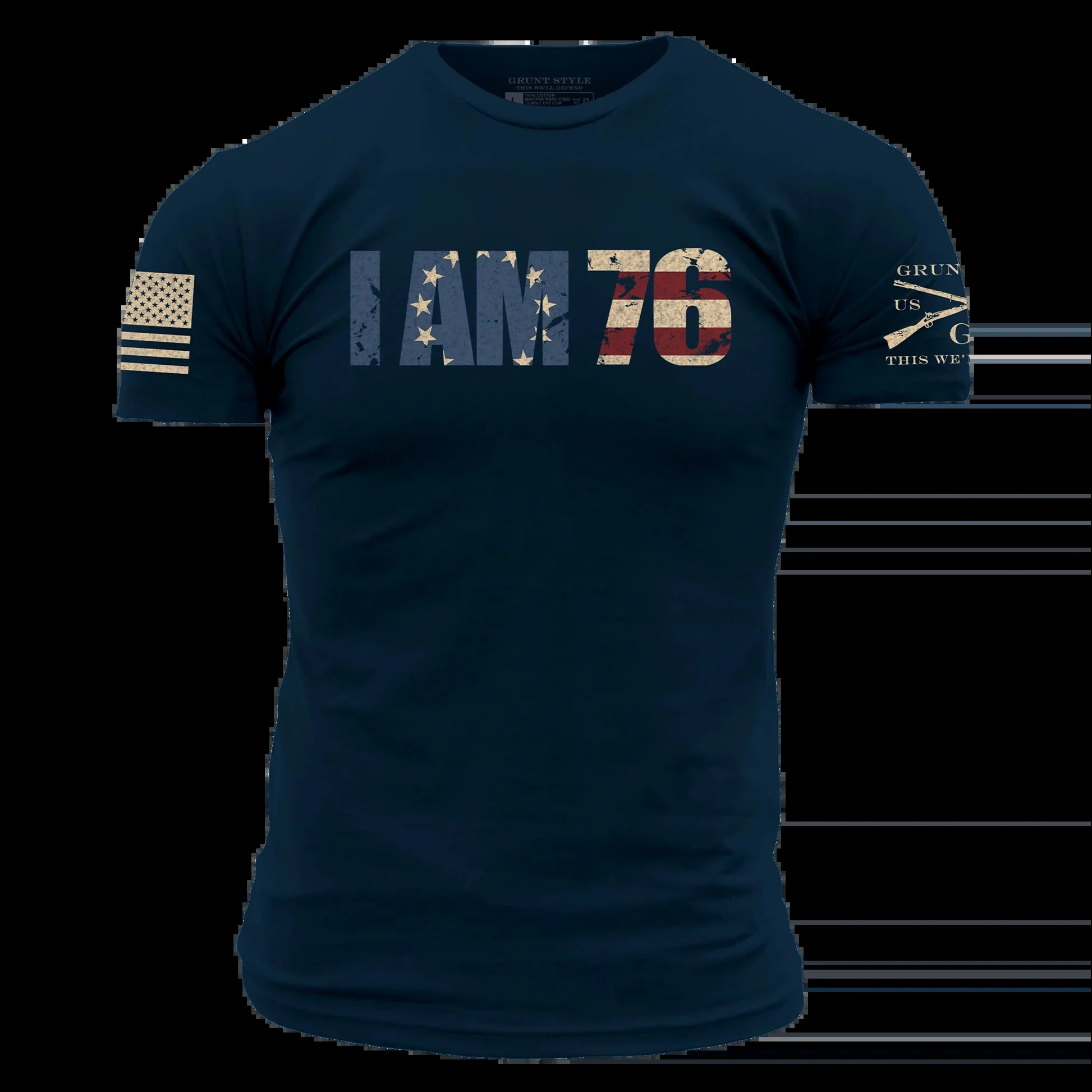 Grunt Style I Am 76 Patriotic Shirt Men's