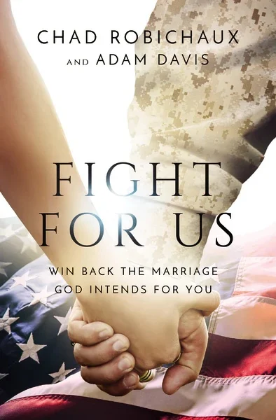Fight For Us: Win Back The Marriage God Intends For You - Softcover