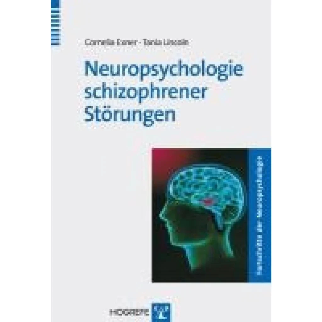 Neuropsychologie Schizophrener Störungen