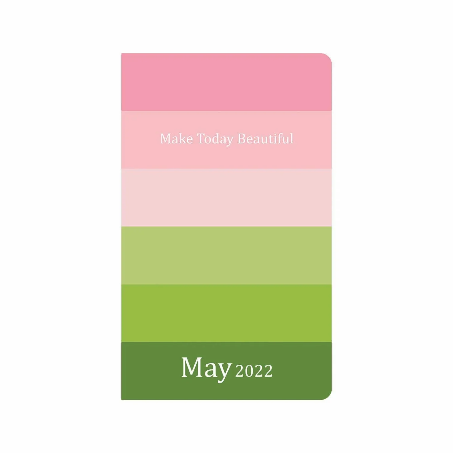 Make Today Beautiful Monthly Planner