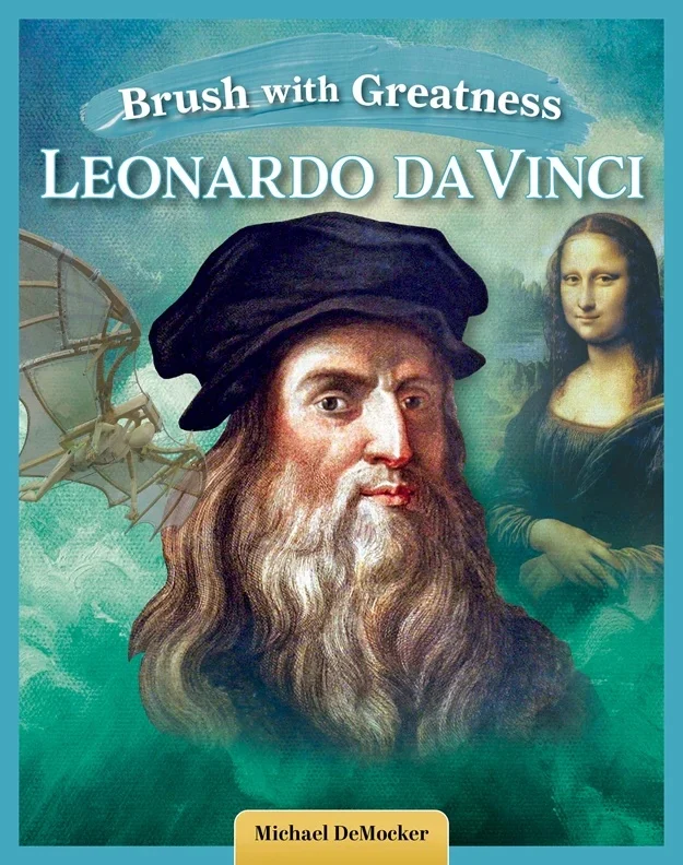 Brush With Greatness: Leonardo Da Vinci - Hardback