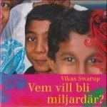 Vem Vill Bli Miljardär? (vikas Swarup)