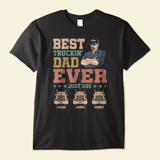 Best Trucking Dad Ever Just Ask - Personalized Shirt - Birthday Father's Day Gift For Dad, Step Dad, Husband - Gift From Daughters, Sons, Wife - Pullover Hoodie/navy/m