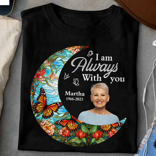 I'm Always With You Loss Of Family - Personalized Photo Shirt - Sweater/forest Green/l