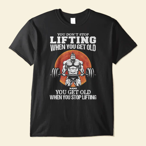 You Don't Stop Lifting - Personalized Shirt - Birthday Gift For Gymer - Old Man Lifting - Pullover Hoodie